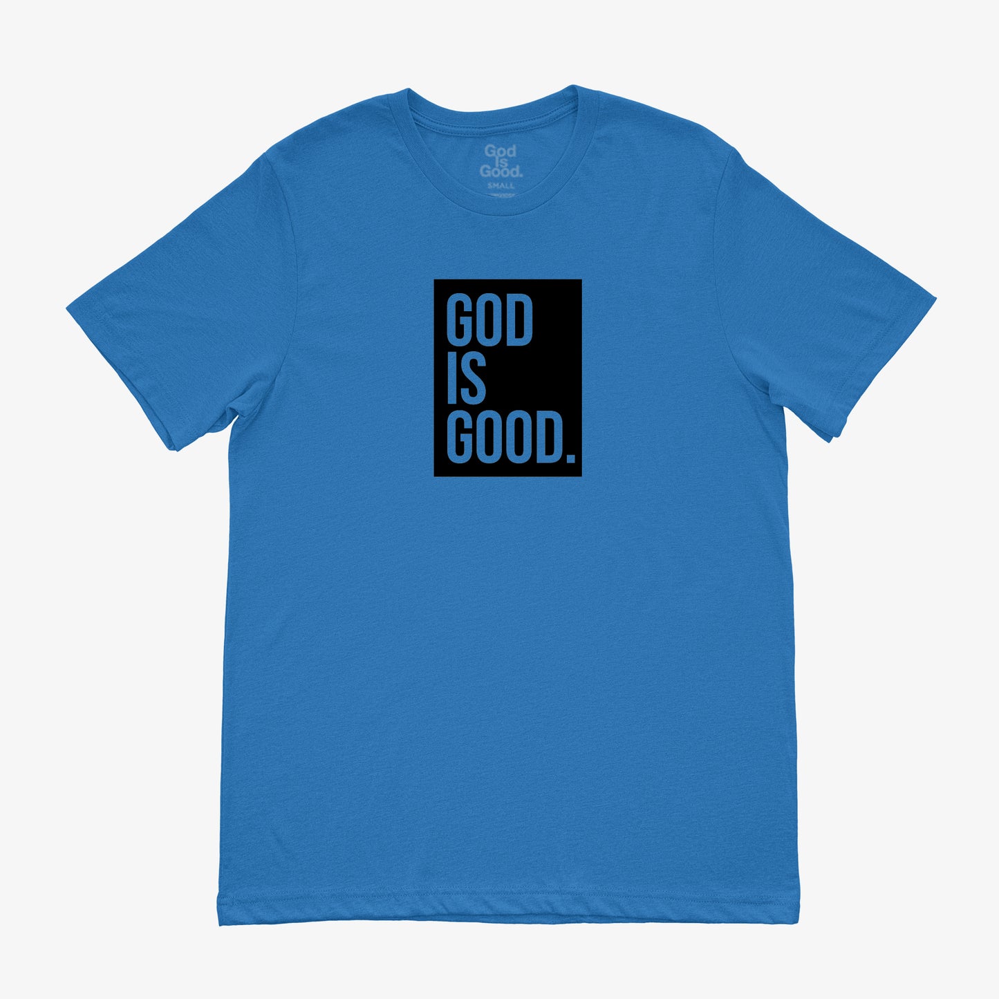 Royal God Is Good Tee