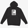 God Is Good Unisex Hoodie