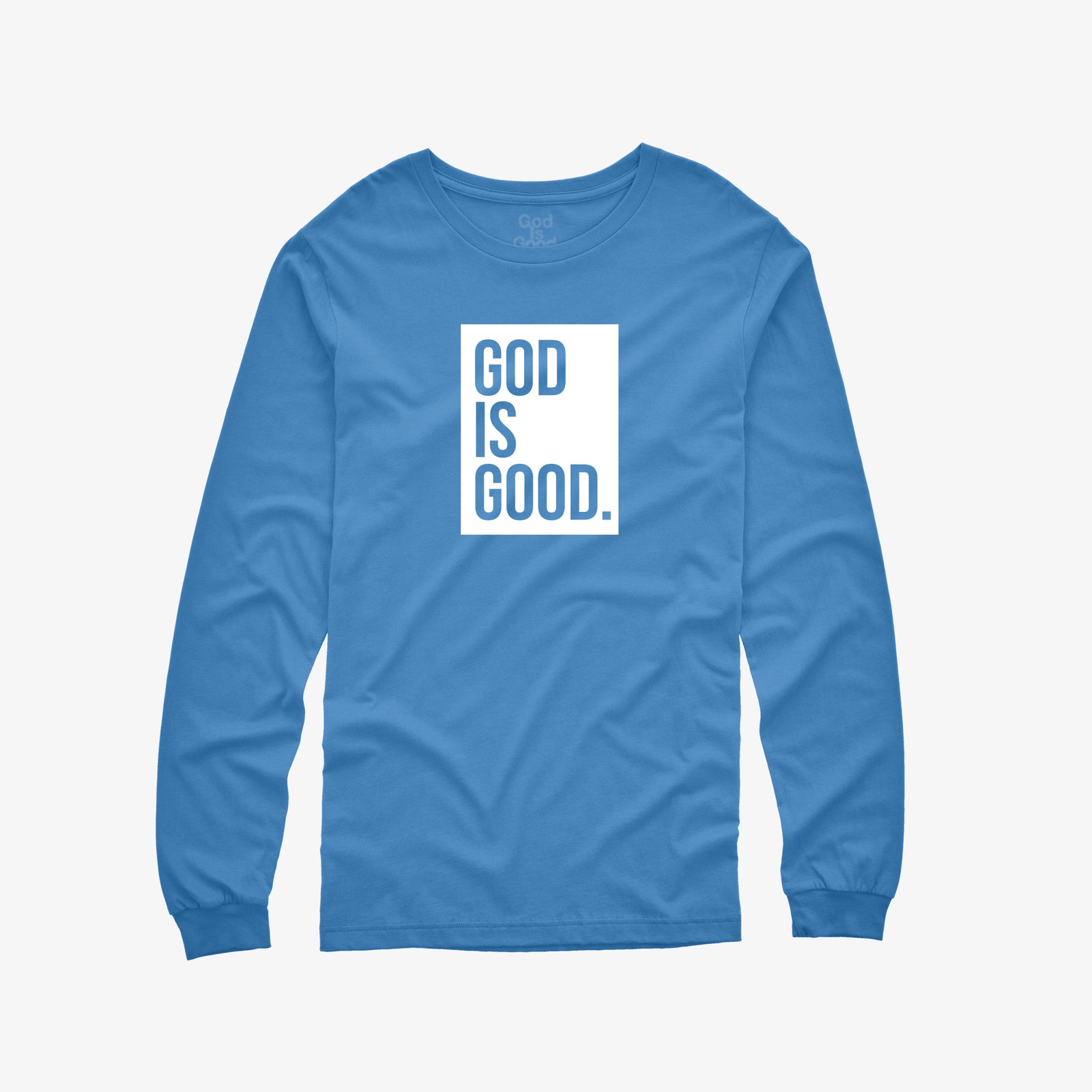 God Is Good Long Sleeve Tee