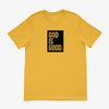 Gold God Is Good Tee