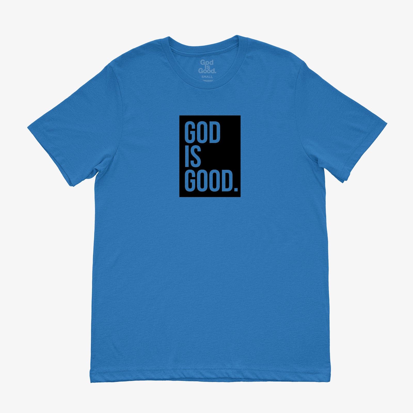 Royal God Is Good Tee
